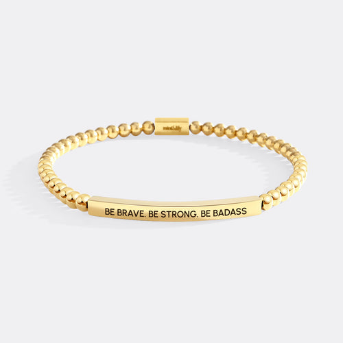 Be Brave. Be Strong. Be Badass Beaded Inspire Bracelet