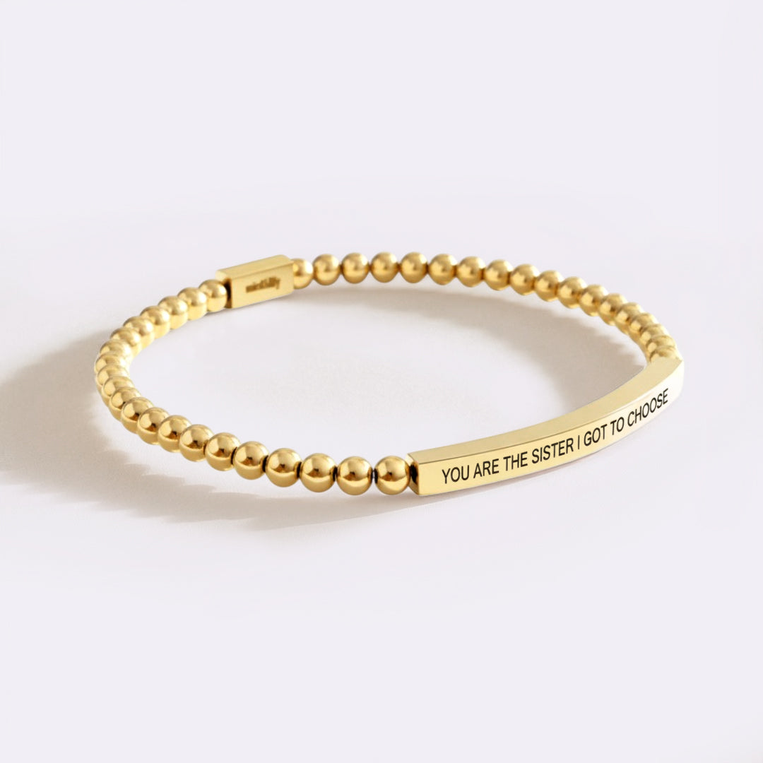 You Are The Sister I Got To Choose Beaded Inspire Bracelet