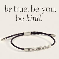 Be True. Be You. Be Kind Inspire Bracelet