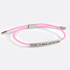 You Make The World A Better Place Inspire Bracelet
