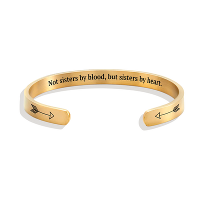 Not Sisters By Blood But Sisters By Heart Cuff Bracelet